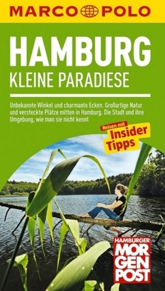 Marco Polo Reiseführer Hamburg, Kleine Paradiese