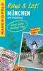 MARCO POLO Raus & Los! München und Umgebung