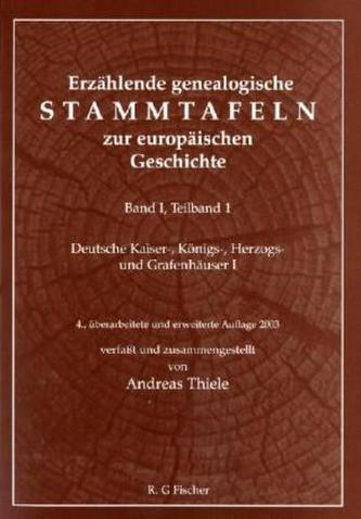 Deutsche Kaiser-, Königs-, Herzogs- und Grafenhäuser. Tl.1