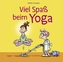 Viel Spaß beim Yoga