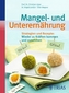 Mangel- und Unterernährung
