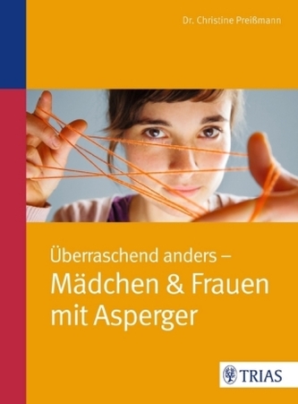 Überraschend anders - Mädchen & Frauen mit Asperger