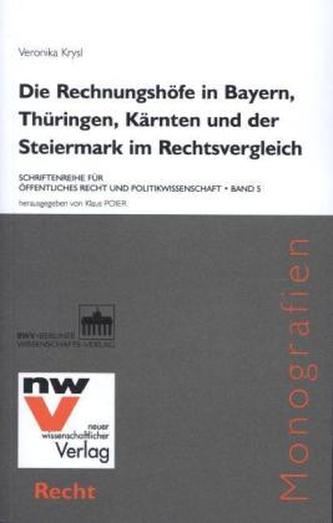 Die Rechnungshöfe in Bayern, Thüringen, Kärnten und der Steiermark im Rechtsvergleich