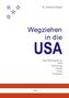Wegziehen in die USA