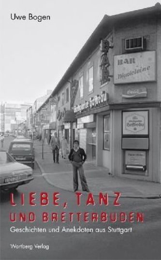 Liebe, Tanz und Bretterbuden