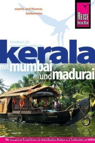Reise Know-How Kerala mit Mumbai und Madurai