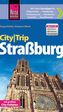Reise Know-How CityTrip Straßburg