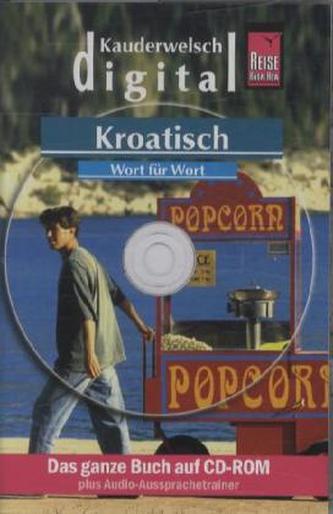 Kroatisch digital - Wort für Wort für den PC, 1 CD-ROM