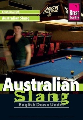 Australian Slang - English Down Under