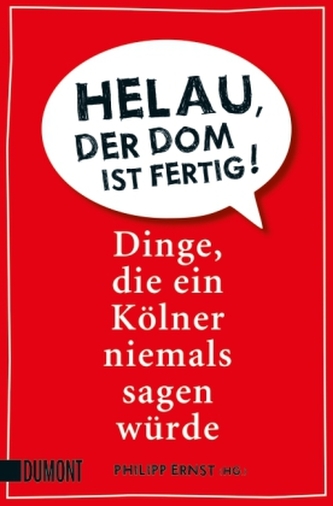 Helau, der Dom ist fertig