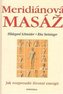 Meridiánová masáž -- Jak rozproudit životní energii