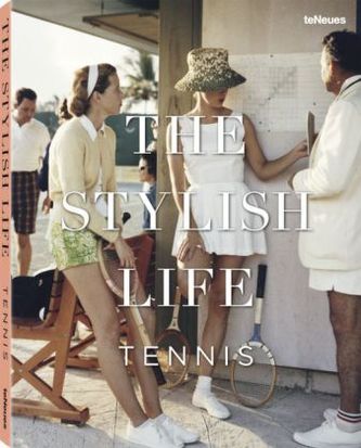 The Stylish Life Tennis, French and German edition