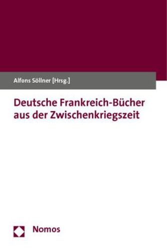 Deutsche Frankreich-Bücher aus der Zwischenkriegszeit