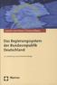 Das Regierungssystem der Bundesrepublik Deutschland, m. CD-ROM