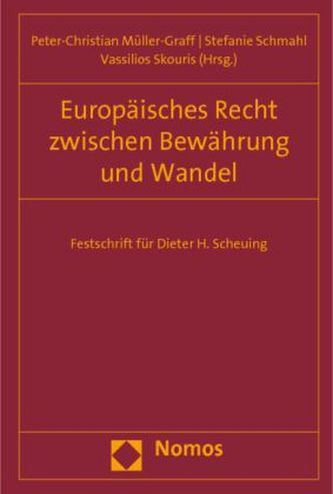 Europäisches Recht zwischen Bewährung und Wandel