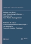 Reform von Staat und Verwaltung in Europa - Jenseits von New Public Management?. Réforme de l'État et de l'administration en Eur