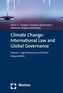 Climate Change: International Law and Global Governance. Vol.1