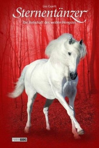 Sternentänzer - Die Botschaft des weißen Hengstes