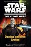 Star Wars The Clone Wars: Du entscheidest - Dookus geheime Armee