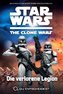 Star Wars The Clone Wars: Du entscheidest - Die verlorene Legion