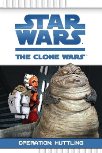 Star Wars The Clone Wars - Operation Huttling