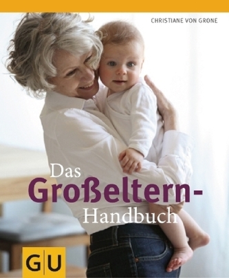 Das Großeltern-Handbuch