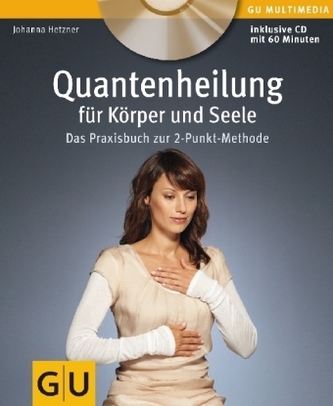 Quantenheilung für Körper und Seele, m. Audio-CD