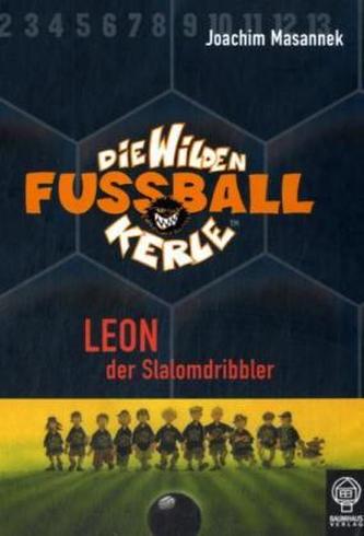 Die wilden Fußballkerle - Leon der Slalomdribbler