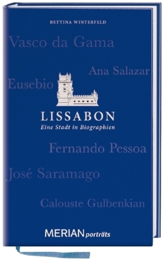 Lissabon. Eine Stadt in Biographien