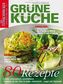 DER FEINSCHMECKER Grüne Küche