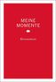 MERIAN Momente Meine Momente Reisenotizen (dunkelrot)