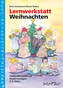Lernwerkstatt Weihnachten