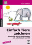 Einfach Tiere zeichnen, m. CD-ROM