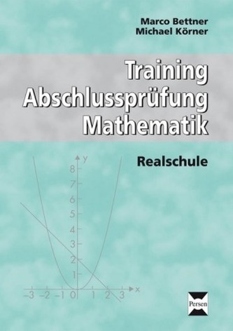 Training Abschlussprüfung Mathematik, Realschule