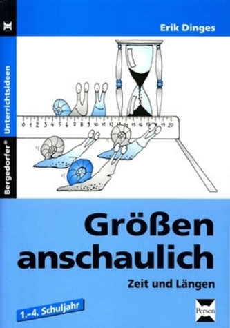 Größen anschaulich - Zeit und Längen