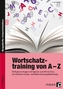 Wortschatztraining von A bis Z