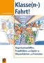 Klasse(n-) Fahrt!