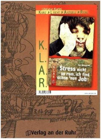 Stress nicht so rum, ich find schon 'nen Job!, Literatur-Kartei