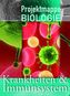 Projektmappe Biologie, Krankheiten & Immunsystem
