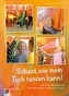 Schaut, wie mein Tuch tanzen kann!, m. Audio-CD