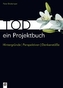 Tod - ein Projektbuch
