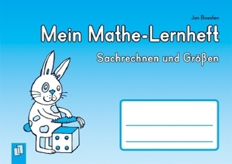 Mein Mathe-Lernheft - Sachrechnen und Größen