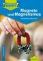 Magnete und Magnetismus