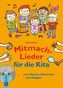 Mitmach-Lieder für die Kita, m. 1 Audio-CD