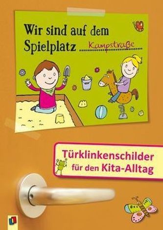 Wir sind auf dem Spielplatz - Türklinkenschilder für den Kita-Alltag