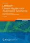 Lernbuch Lineare Algebra und Analytische Geometrie