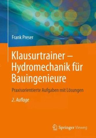 Klausurtrainer Hydromechanik für Bauingenieure