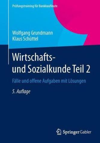 Wirtschafts- und Sozialkunde. Tl.2