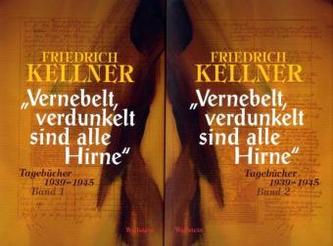 »Vernebelt, verdunkelt sind alle Hirne«, 2 Bde.