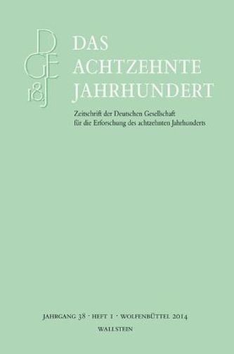 Das achtzehnte Jahrhundert. Bd.38/1